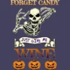 Women's Design By Humans Halloween Costume Forget Candy Just Give Me Wine Gift By TeeShirtMadness Racerback Tank Top