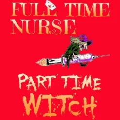 Women's Design By Humans Halloween Costume Full Time Nurse Part-Time Witch By TeeShirtMadness Racerback Tank Top