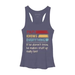 Women's Design By Humans Papi Knows Everything, If Not Makes Stuff Up By HoangCathrine Racerback Tank Top -Cheap Clad Fine Store GUEST 296034b7 6bd7 4eb7 a2f9 cc45d1dfa8fc