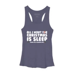 Women's Design By Humans All I Want For Christmas Is Sleep By Thingsandthings Racerback Tank Top -Cheap Clad Fine Store GUEST 4696ddc9 8b06 4624 9416 fb59019e9091