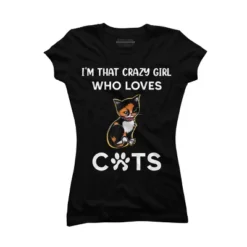 Junior's Design By Humans I'm That Crazy Girl Who Loves Cats Cartoon By MeowShop T-Shirt -Cheap Clad Fine Store GUEST 61a8ec19 c588 4655 b36f 4648c2334374