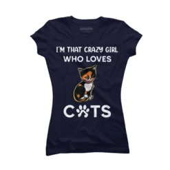 Junior's Design By Humans I'm That Crazy Girl Who Loves Cats Cartoon By MeowShop T-Shirt -Cheap Clad Fine Store GUEST a5d638f2 68be 4768 b70a 8a9902d4f93a