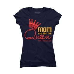 Junior's Design By Humans Mother's Day Mom You Are The Queen By Tmsarts T-Shirt -Cheap Clad Fine Store GUEST e412a316 c8a7 4fa9 b2ef 9f5aad296bab